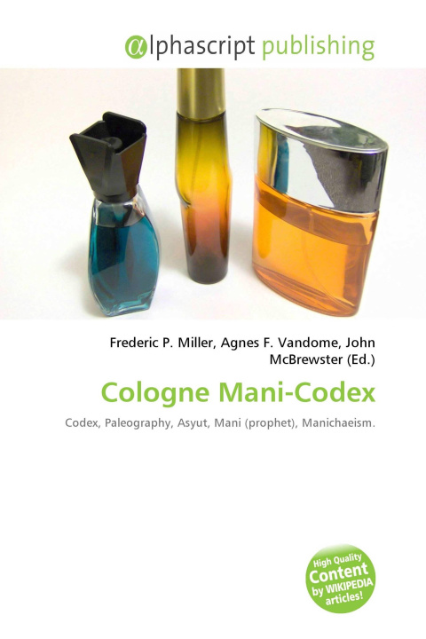 Kniha Cologne Mani-Codex Agnes F. Vandome
