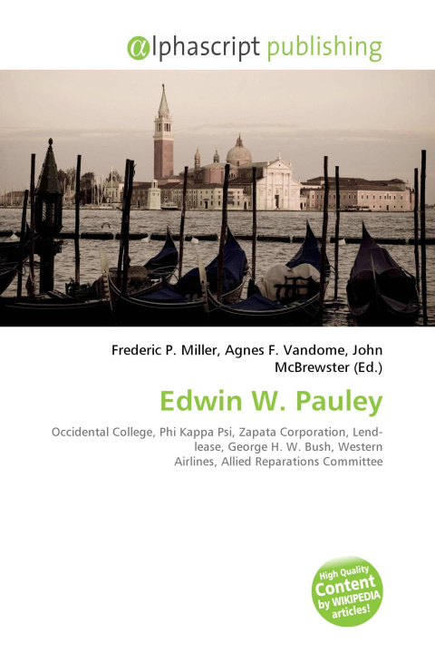 Kniha Edwin W. Pauley Agnes F. Vandome