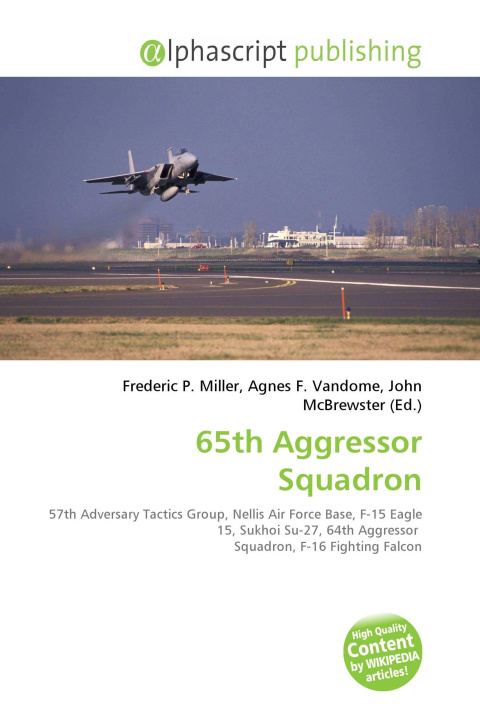 Knjiga 65th Aggressor Squadron Agnes F. Vandome