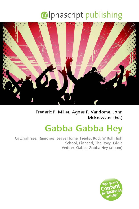 Kniha Gabba Gabba Hey Agnes F. Vandome