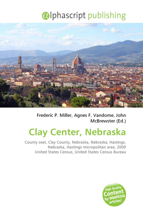 Kniha Clay Center, Nebraska Agnes F. Vandome