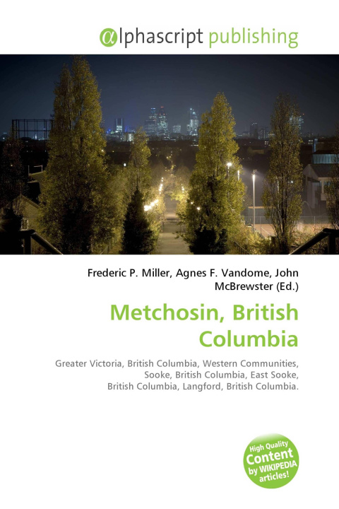 Knjiga Metchosin, British Columbia Agnes F. Vandome