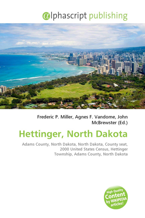 Kniha Hettinger, North Dakota Agnes F. Vandome