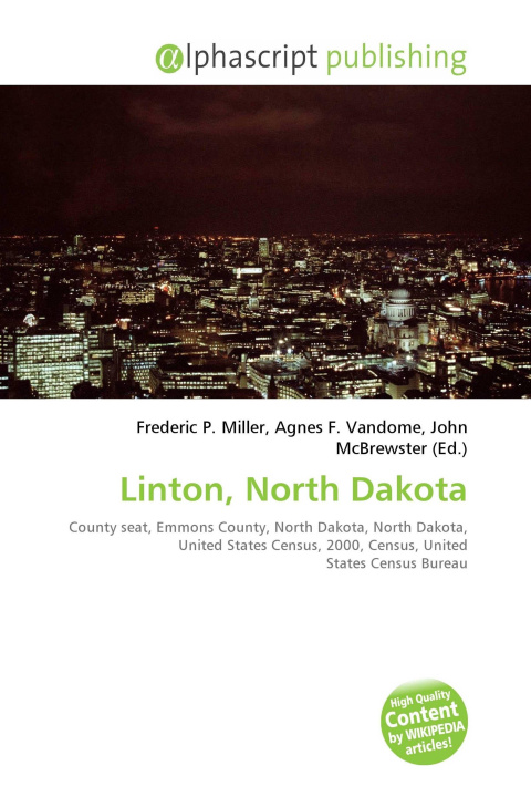 Kniha Linton, North Dakota Agnes F. Vandome
