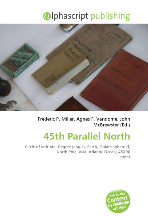 Kniha 45th Parallel North Agnes F. Vandome