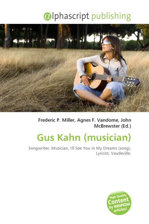 Kniha Gus Kahn (musician) Agnes F. Vandome
