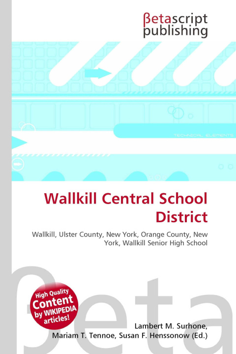 Kniha Wallkill Central School District Mariam T. Tennoe