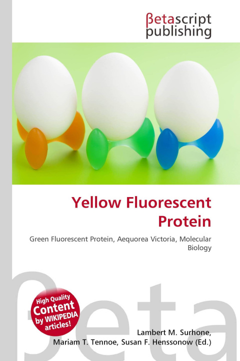 Kniha Yellow Fluorescent Protein Mariam T. Tennoe