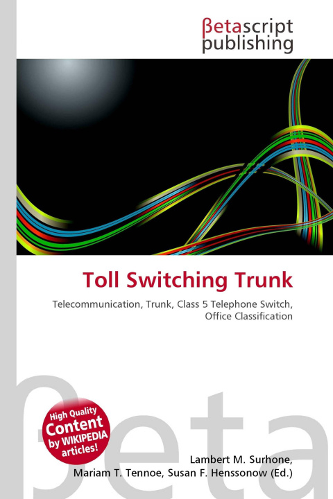 Kniha Toll Switching Trunk Mariam T. Tennoe