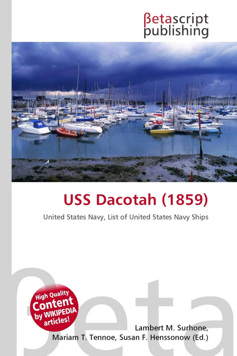 Kniha USS Dacotah (1859) Mariam T. Tennoe