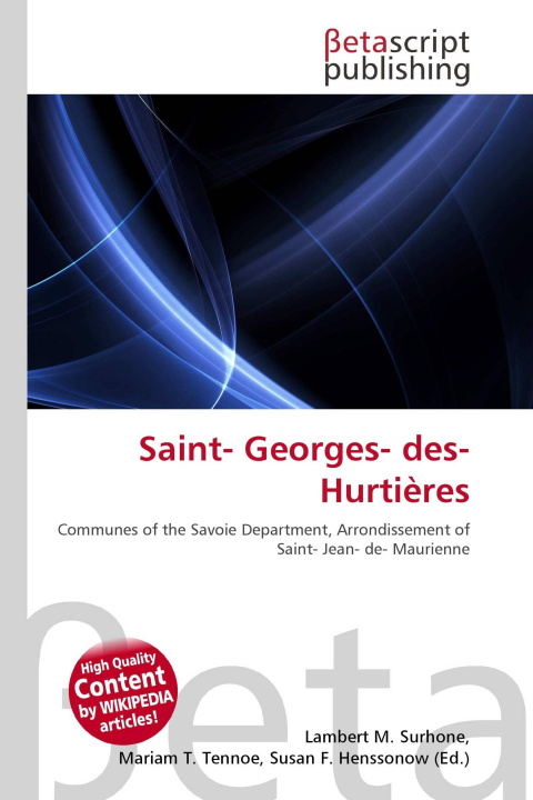 Kniha Saint- Georges- des- Hurtières Mariam T. Tennoe