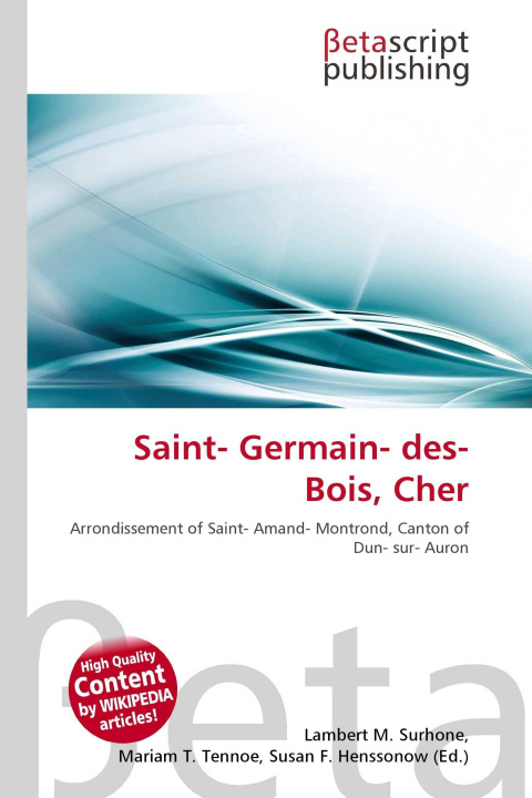 Knjiga Saint- Germain- des- Bois, Cher Mariam T. Tennoe