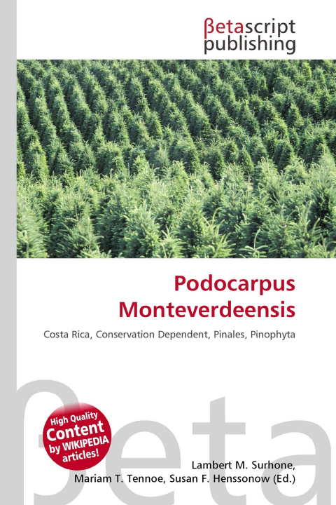 Kniha Podocarpus Monteverdeensis Miriam T. Timpledon