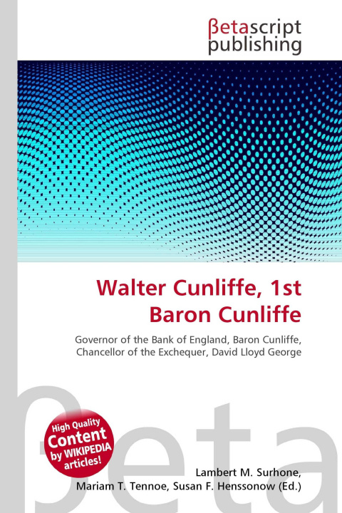 Kniha Walter Cunliffe, 1st Baron Cunliffe Miriam T. Timpledon