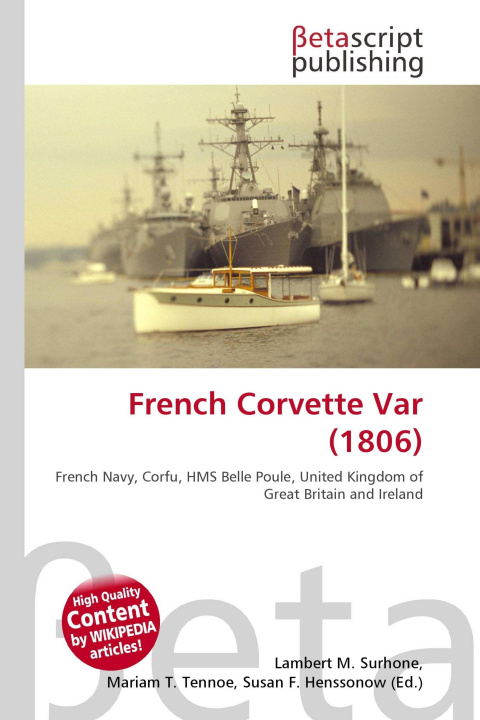Kniha French Corvette Var (1806) Miriam T. Timpledon