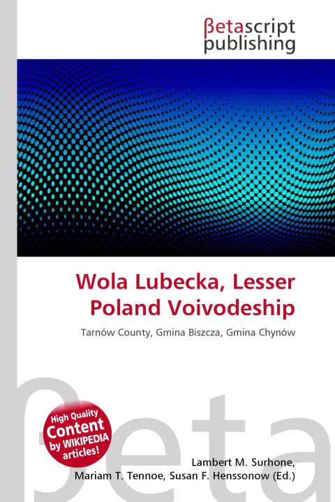 Kniha Wola Lubecka, Lesser Poland Voivodeship Miriam T. Timpledon