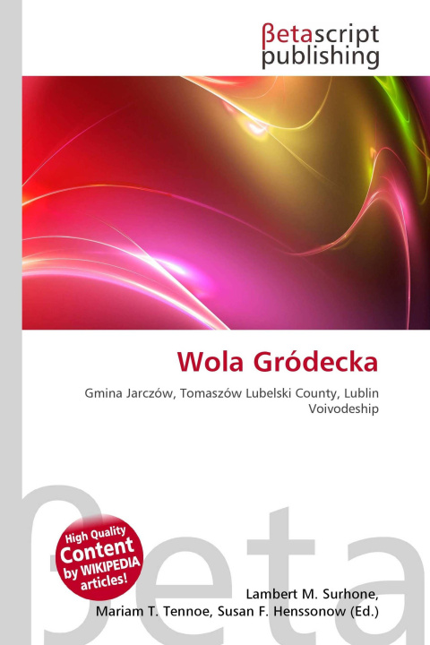 Kniha Wola Gródecka Mariam T. Tennoe