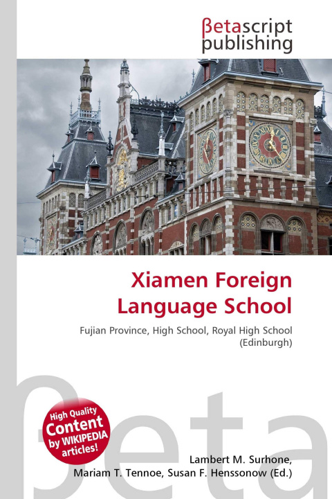 Knjiga Xiamen Foreign Language School Miriam T. Timpledon