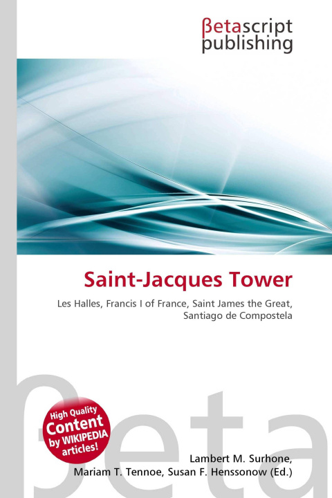 Kniha Saint-Jacques Tower Miriam T. Timpledon