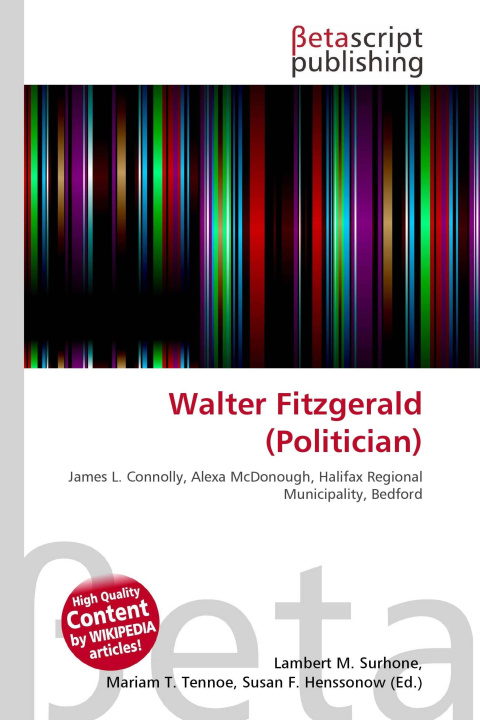 Knjiga Walter Fitzgerald (Politician) Miriam T. Timpledon