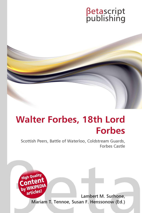 Knjiga Walter Forbes, 18th Lord Forbes Miriam T. Timpledon