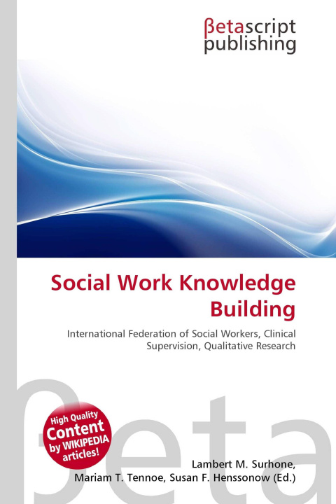Kniha Social Work Knowledge Building Miriam T. Timpledon