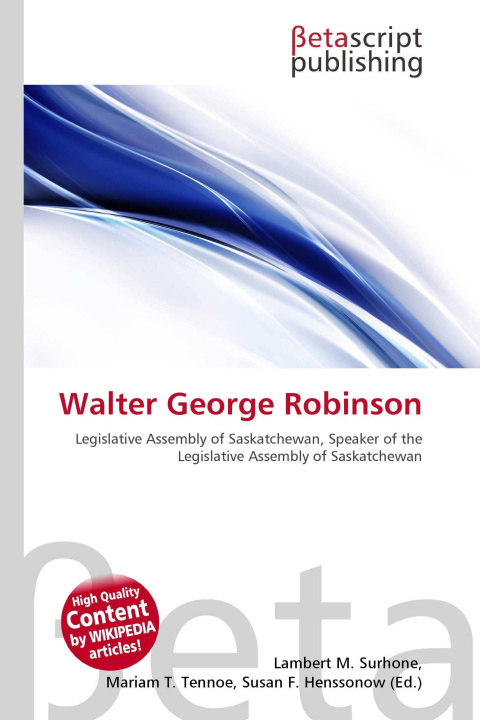 Kniha Walter George Robinson Miriam T. Timpledon