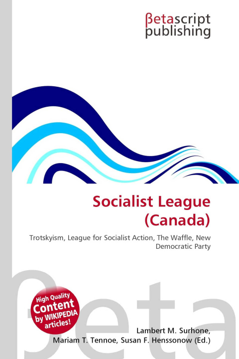 Kniha Socialist League (Canada) Miriam T. Timpledon