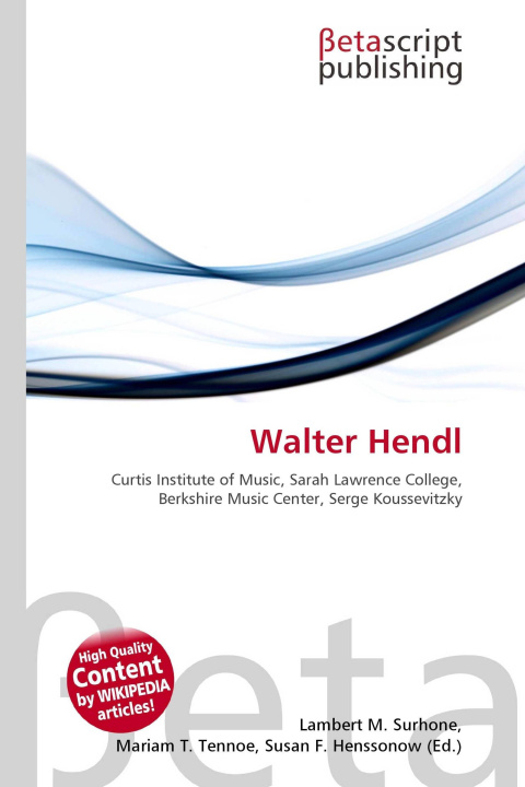 Knjiga Walter Hendl Miriam T. Timpledon