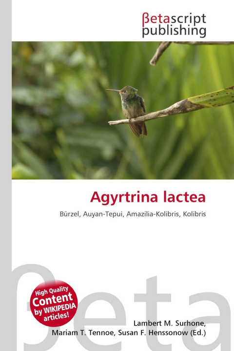 Kniha Agyrtrina lactea Miriam T. Timpledon