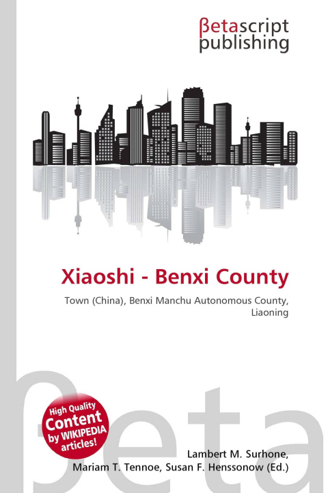 Kniha Xiaoshi - Benxi County Miriam T. Timpledon