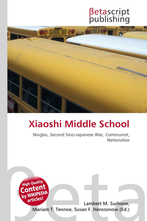 Kniha Xiaoshi Middle School Miriam T. Timpledon