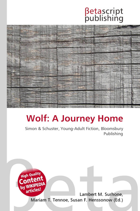 Kniha Wolf: A Journey Home Miriam T. Timpledon
