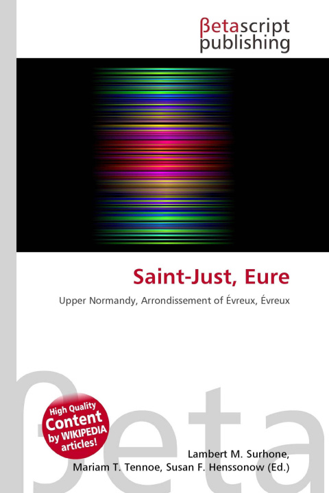 Kniha Saint-Just, Eure Miriam T. Timpledon