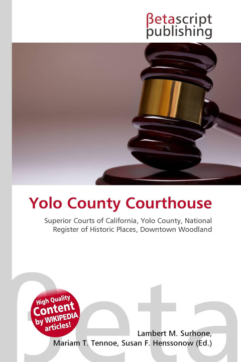 Kniha Yolo County Courthouse Miriam T. Timpledon