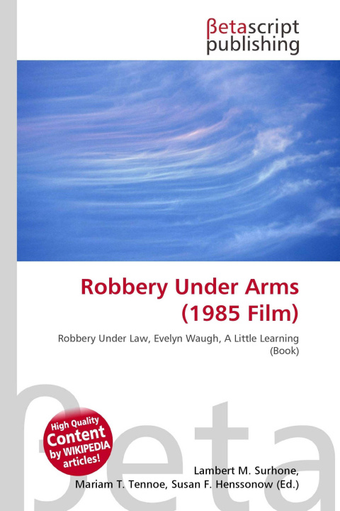 Kniha Robbery Under Arms (1985 Film) Miriam T. Timpledon