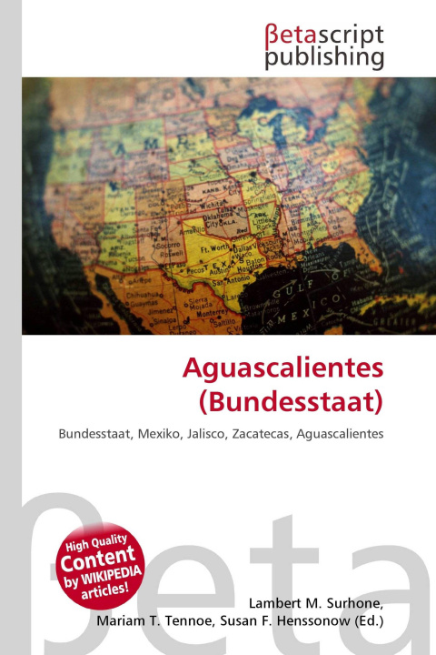 Kniha Aguascalientes (Bundesstaat) Miriam T. Timpledon