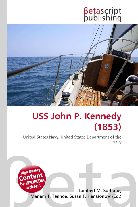 Kniha USS John P. Kennedy (1853) Mariam T. Tennoe