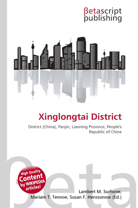 Kniha Xinglongtai District Mariam T. Tennoe