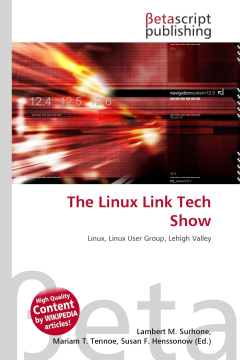 Kniha The Linux Link Tech Show Mariam T. Tennoe