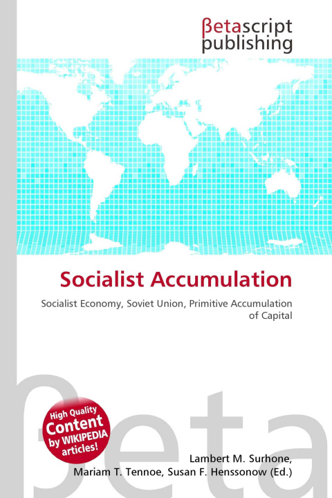 Knjiga Socialist Accumulation Mariam T. Tennoe