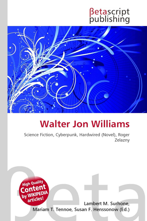 Knjiga Walter Jon Williams Mariam T. Tennoe
