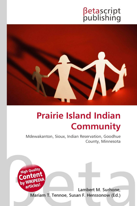 Kniha Prairie Island Indian Community Miriam T. Timpledon