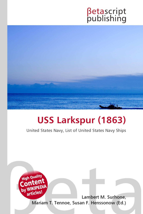 Kniha USS Larkspur (1863) Miriam T. Timpledon