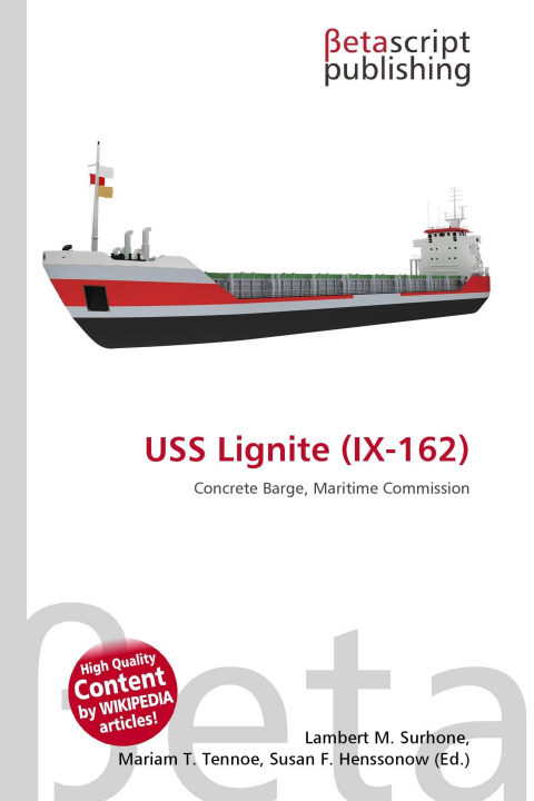 Kniha USS Lignite (IX-162) Miriam T. Timpledon