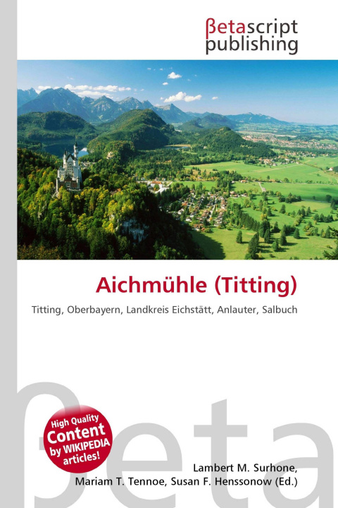 Kniha Aichmühle (Titting) Miriam T. Timpledon