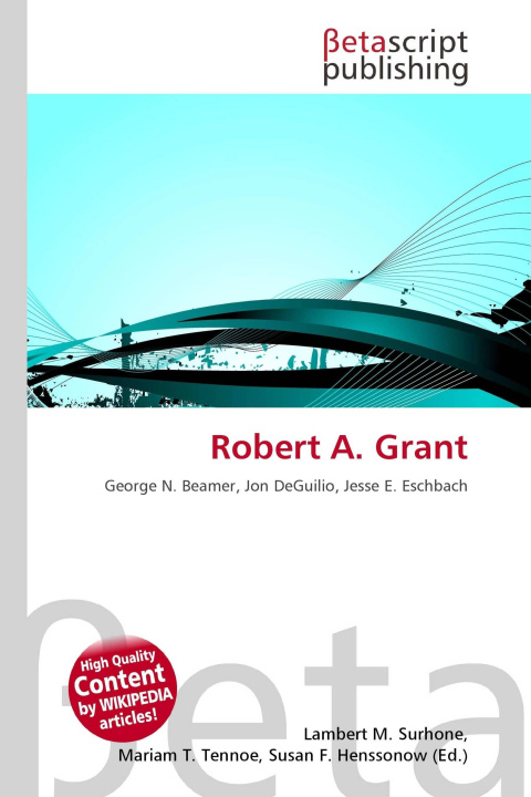Kniha Robert A. Grant Miriam T. Timpledon