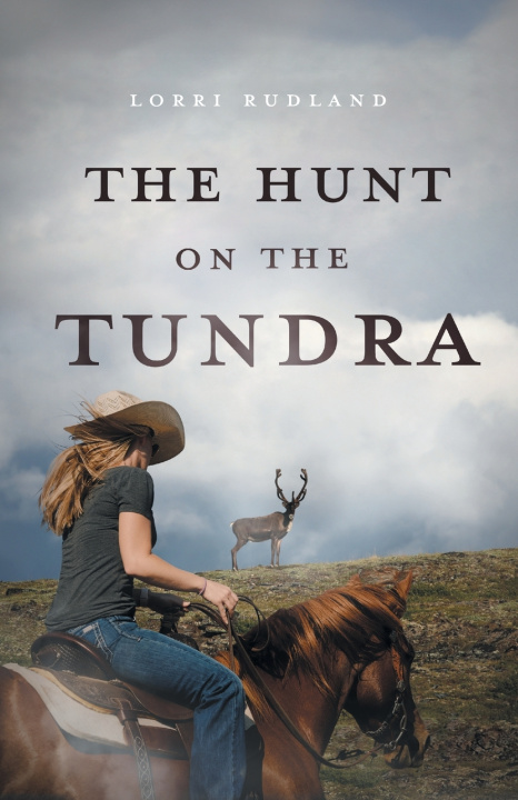 Knjiga The Hunt on the Tundra Lorri Rudland
