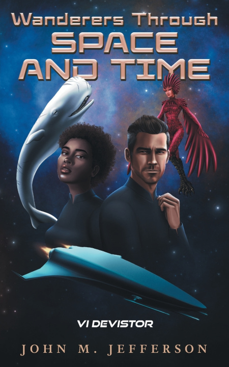 Buch Wanderers Through Space and Time John M. Jefferson