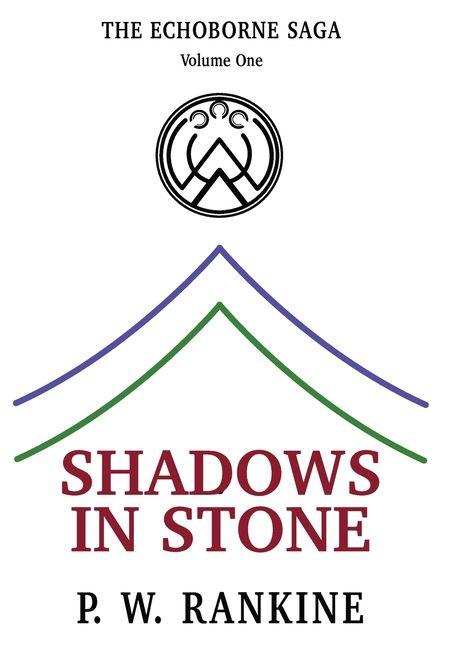Kniha Shadows in Stone P.W. Rankine